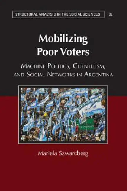 Buy Mobilizing Poor Voters (English, Mariela Szwarcberg) — BookShops.in