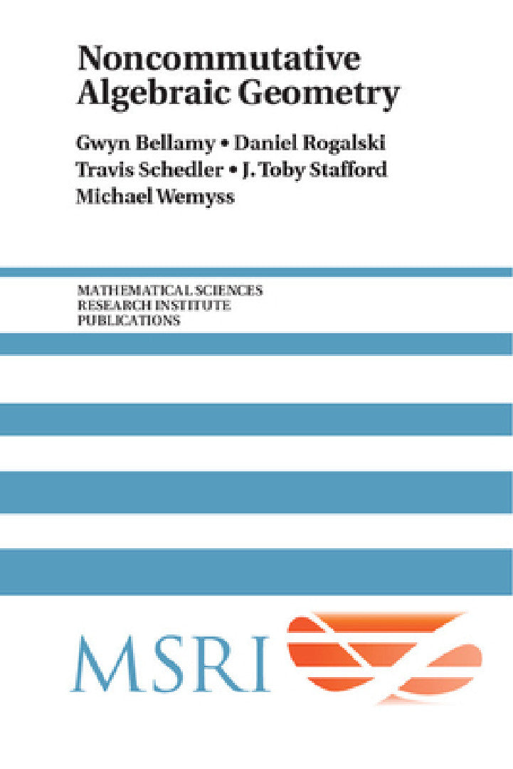 Buy Noncommutative Algebraic Geometry (English, Gwyn Bellamy | Daniel Rogalski | Travis Schedler) — BookShops.in
