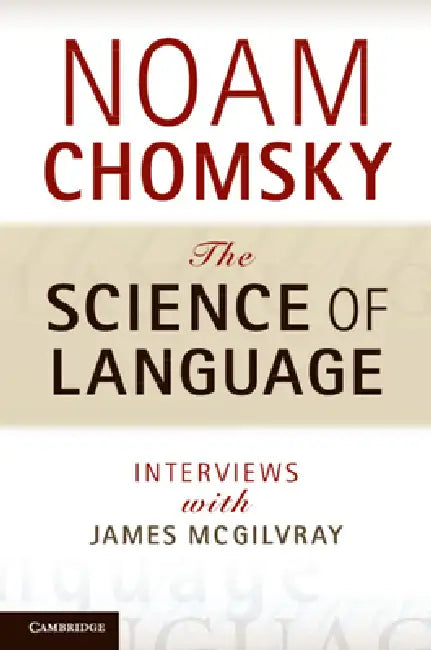 Buy The Science of Language (English, Noam Chomsky | James McGilvray) — BookShops.in