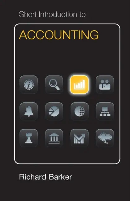 Buy Short Introduction to Accounting Dollar Edition (English, Richard Barker) — BookShops.in