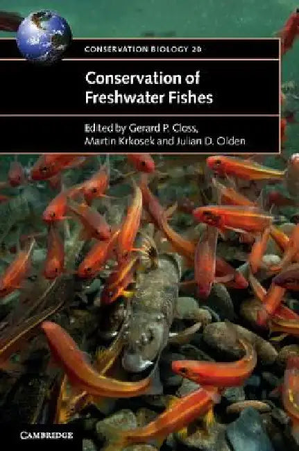 Conservation of Freshwater Fishes (English, Gerard P. Closs | Martin Krkosek | Julian D. Olden)