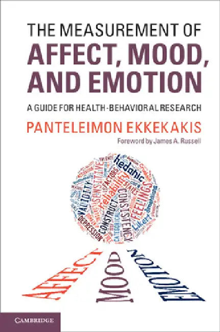 Buy The Measurement of Affect, Mood, and Emotion (English, Panteleimon Ekkekakis | James A. Russell) — BookShops.in