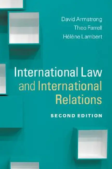 International Law and International Relations (English, David Armstrong | Theo Farrell | Hélène Lambert) view 5