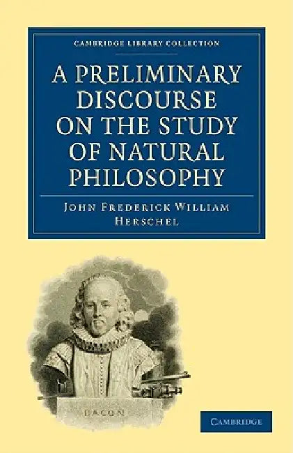 Buy A Preliminary Discourse on the Study of Natural Philosophy (English, John Frederick Herschel) — BookShops.in
