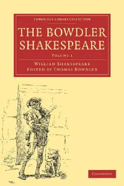 Buy The Bowdler Shakespeare (English, William Shakespeare | Thomas Bowdler) — BookShops.in