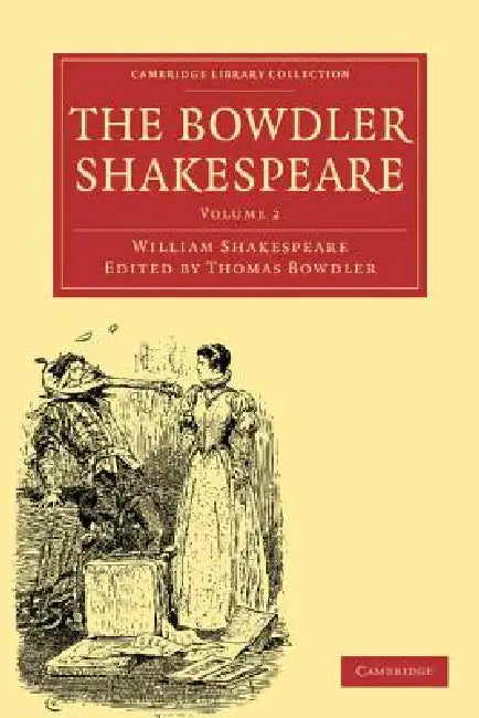 The Bowdler Shakespeare (English, William Shakespeare | Thomas Bowdler)