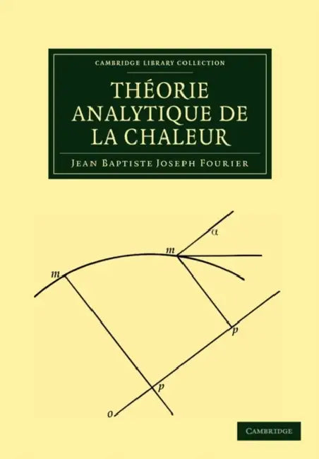 Théorie Analytique de la Chaleur (English, Jean Baptiste Joseph Fourier)