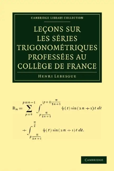 Buy Lecons Sur Les Series Trigonometriques Professees Au College de France (English, Henri Lebesgue) — BookShops.in
