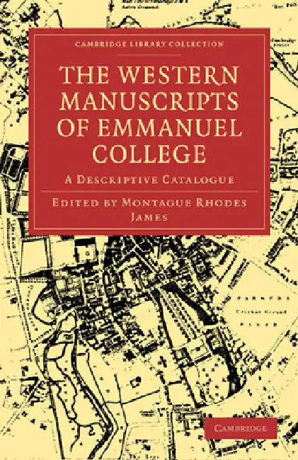 Buy The Western Manuscripts in the Library of Emmanuel College (English, Montague Rhodes James | James Montague Rhodes) — BookShops.in