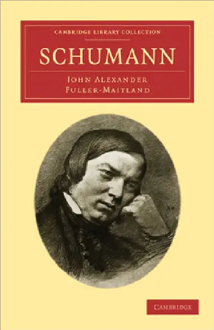 Buy Schumann (English, John Alexander Fuller-Maitland | Fuller-Maitland) — BookShops.in