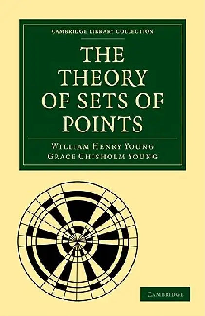 Buy The Theory of Sets of Points (English, William Henry Young | Grace Chisholm Young) — BookShops.in