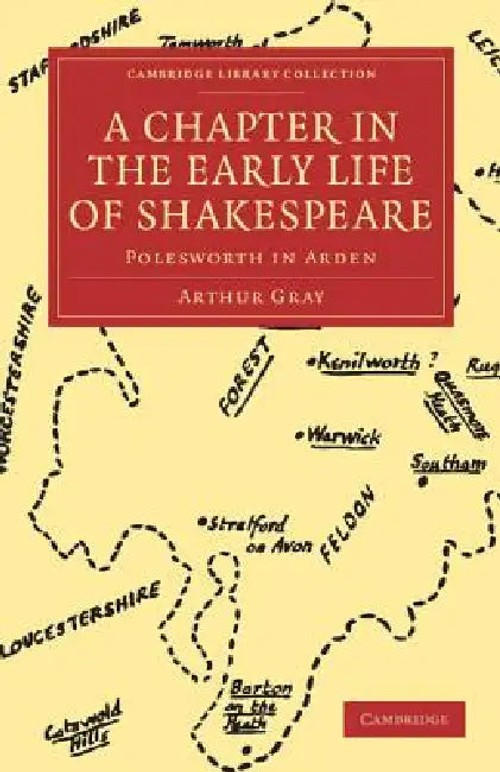 A Chapter in the Early Life of Shakespeare: Polesworth in Arden by Arthur Gray view 2