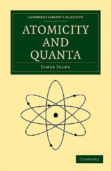 Atomicity and Quanta (English, James Jeans)