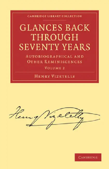 Buy Glances Back Through Seventy Years (English, Henry Vizetelly) — BookShops.in