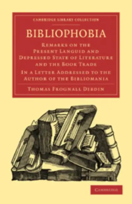 Buy Bibliophobia (English, Thomas Frognall Dibdin | Dibdin Thomas Frognall) — BookShops.in