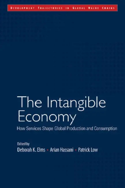Buy The Intangible Economy (English, Deborah K. Elms | Arian Hassani | Patrick Low) — BookShops.in
