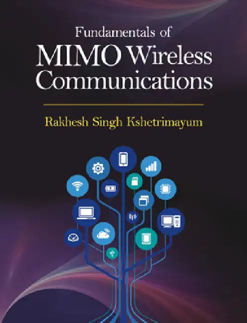 Buy Fundamentals of Mimo Wireless Communications | by Rakhesh Singh Kshetrimayum | Cambridge University Press | by Rakhesh Singh Kshetrimayum | Cambridge University Press | by Rakhesh Singh Kshetrimayum | Cambridge University Press | by Rakhesh Singh Kshetrimayum | Cambridge University Press | by Rakhesh Singh Kshetrimayum | Cambridge University Press | by Rakhesh Singh Kshetrimayum | Cambridge University Press | by Rakhesh Singh Kshetrimayum | Cambridge University Press | by Rakhesh Singh Kshetrima — BookShops.in