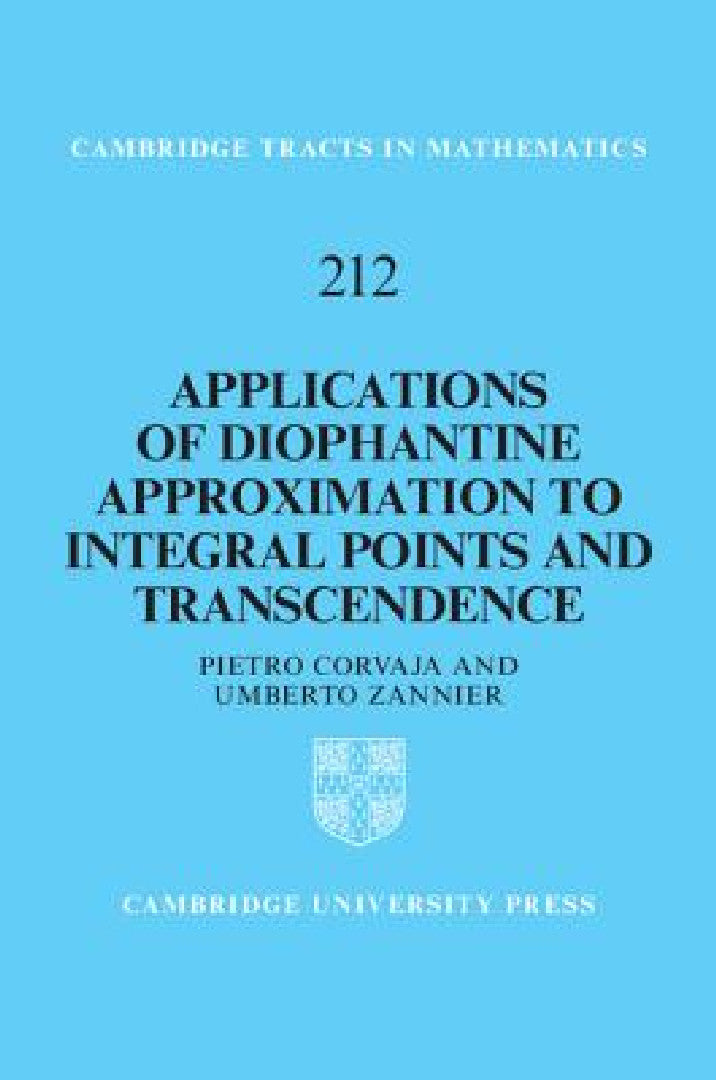 Buy Applications of Diophantine Approximation to Integral Points and Transcendence (English, Pietro Corvaja | Umberto Zannier) — BookShops.in
