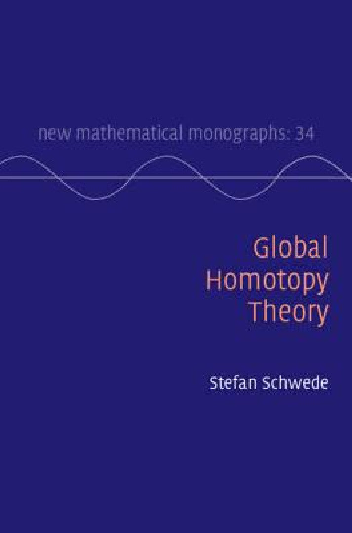 Buy Global Homotopy Theory (English, Stefan Schwede) — BookShops.in