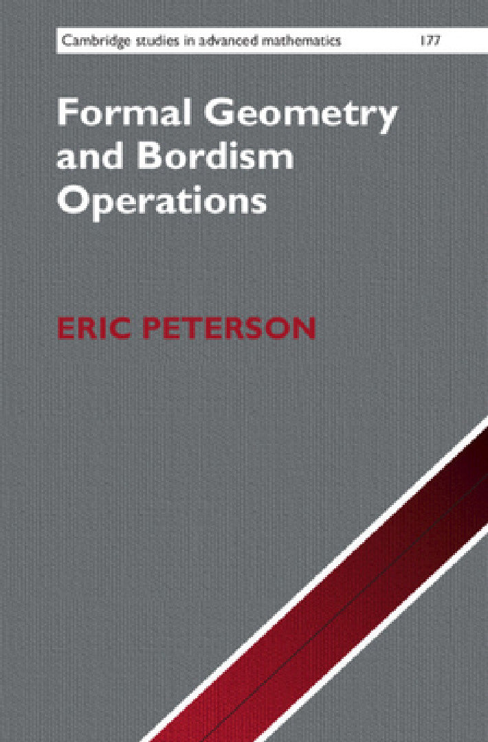 Buy Formal Geometry and Bordism Operations (English, Eric Peterson) — BookShops.in