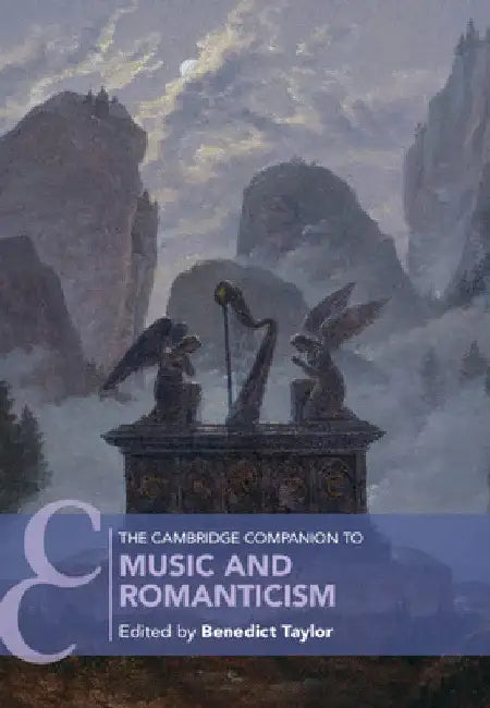 Buy The Cambridge Companion to Music and Romanticism (English, Benedict Taylor) — BookShops.in