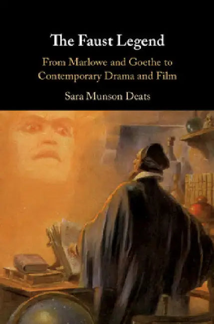 Buy The Faust Legend (English, Sara Munson Deats) — BookShops.in