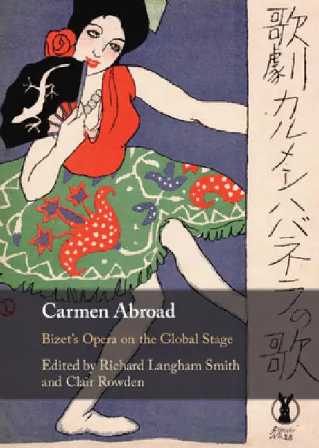 Buy Carmen Abroad | by Richard Langham Smith | Clair Rowden | Cambridge University Press | by Richard Langham Smith | Clair Rowden | Cambridge University Press | by Richard Langham Smith | Clair Rowden | Cambridge University Press | by Richard Langham Smith | Clair Rowden | Cambridge University Press | by Richard Langham Smith | Clair Rowden | Cambridge University Press | by Richard Langham Smith | Clair Rowden | Cambridge University Press | by Richard Langham Smith | Clair Rowden | Cambridge Univer — BookShops.in
