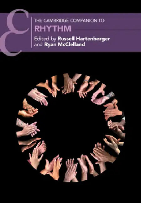 Buy The Cambridge Companion to Rhythm (English, Russell Hartenberger | Ryan McClelland) — BookShops.in