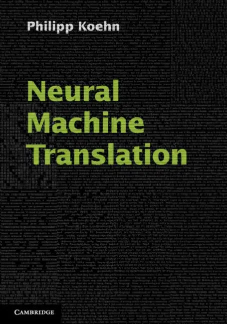 Buy Neural Machine Translation (English, Philipp Koehn) — BookShops.in