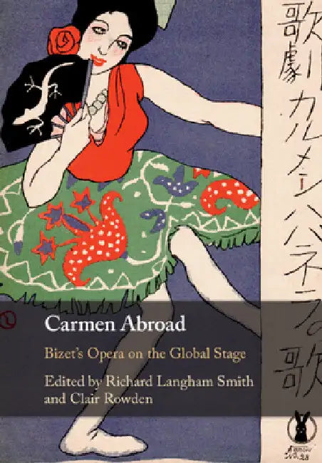 Buy Carmen Abroad | by Richard Langham Smith | Clair Rowden | Cambridge University Press | by Richard Langham Smith | Clair Rowden | Cambridge University Press | by Richard Langham Smith | Clair Rowden | Cambridge University Press | by Richard Langham Smith | Clair Rowden | Cambridge University Press | by Richard Langham Smith | Clair Rowden | Cambridge University Press | by Richard Langham Smith | Clair Rowden | Cambridge University Press | by Richard Langham Smith | Clair Rowden | Cambridge Univer — BookShops.in