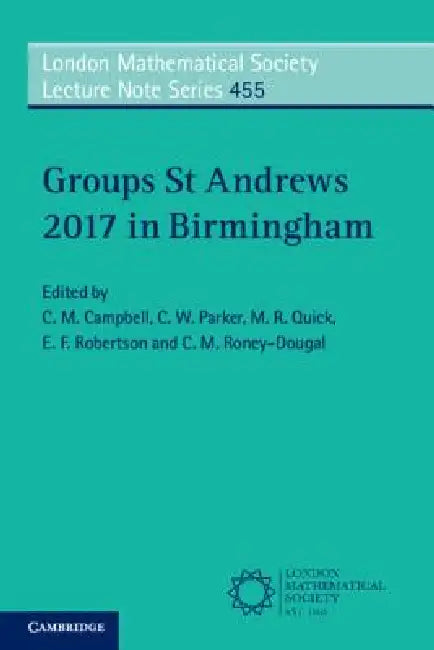 Buy Groups St Andrews 2017 in Birmingham | by C. M. Campbell | C. W. Parker | M. R. Quick | Cambridge University Press | by C. M. Campbell | C. W. Parker | M. R. Quick | Cambridge University Press | by C. M. Campbell | C. W. Parker | M. R. Quick | Cambridge University Press | by C. M. Campbell | C. W. Parker | M. R. Quick | Cambridge University Press | by C. M. Campbell | C. W. Parker | M. R. Quick | Cambridge University Press | by C. M. Campbell | C. W. Parker | M. R. Quick | Cambridge University P — BookShops.in