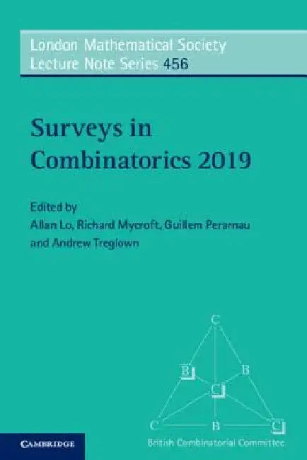 Buy Surveys in Combinatorics 2019 | by Allan Lo | Richard Mycroft | Guillem Perarnau | Cambridge University Press | by Allan Lo | Richard Mycroft | Guillem Perarnau | Cambridge University Press | by Allan Lo | Richard Mycroft | Guillem Perarnau | Cambridge University Press | by Allan Lo | Richard Mycroft | Guillem Perarnau | Cambridge University Press | by Allan Lo | Richard Mycroft | Guillem Perarnau | Cambridge University Press | by Allan Lo | Richard Mycroft | Guillem Perarnau | Cambridge Univers — BookShops.in