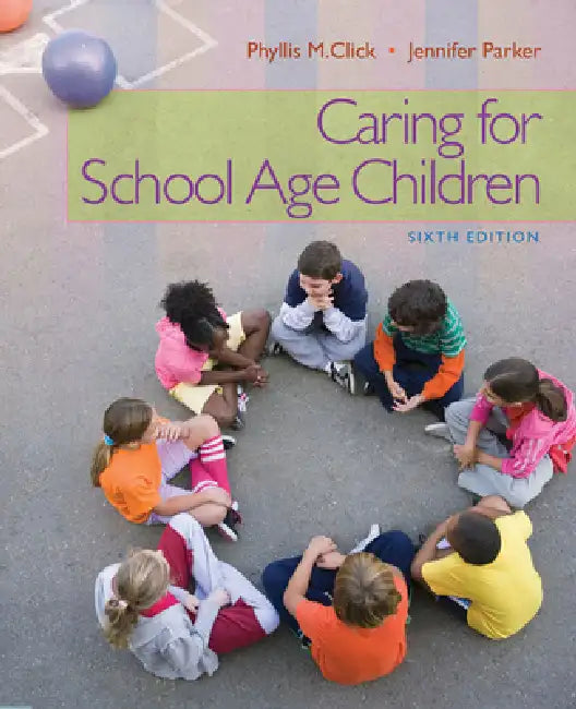 Caring for School-Age Children (English, Phyllis Click | Jennifer Parker)