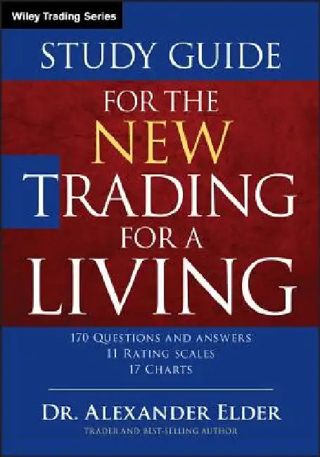 Buy Study Guide for the New Trading for a Living (English, Alexander Elder) — BookShops.in