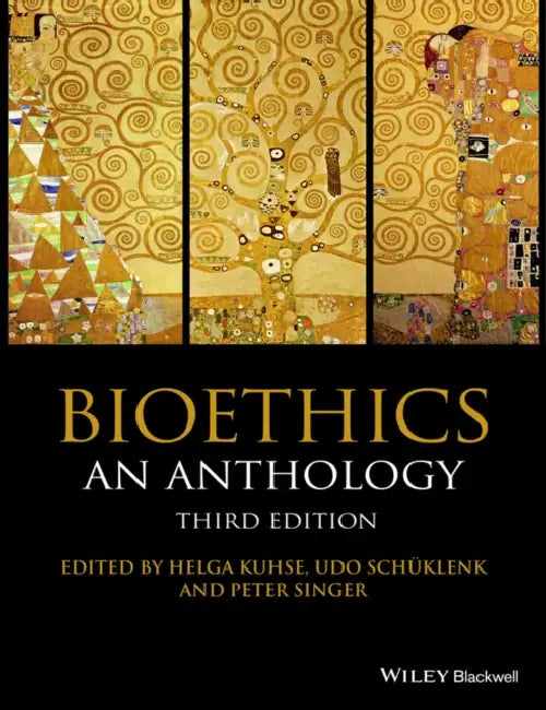 Bioethics (English, Helga Kuhse | Udo Schuklenk | Peter Singer)