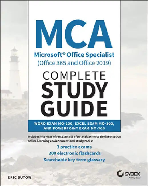 Buy MCA Microsoft Office Specialist (Office 365 and Office 2019) Complete Study Guide | by Eric Butow | Sybex | by Eric Butow | Sybex | by Eric Butow | Sybex | by Eric Butow | Sybex | by Eric Butow | Sybex | by Eric Butow | Sybex | by Eric Butow | Sybex | by Eric Butow | Sybex | by Eric Butow | Sybex | by Eric Butow | Sybex | by Eric Butow | Sybex | by Eric Butow | Sybex | by Eric Butow | Sybex | by Eric Butow | Sybex | by Eric Butow | Sybex | by Eric Butow | Sybex | by Eric Butow | Sybex | by Eric  — BookShops.in