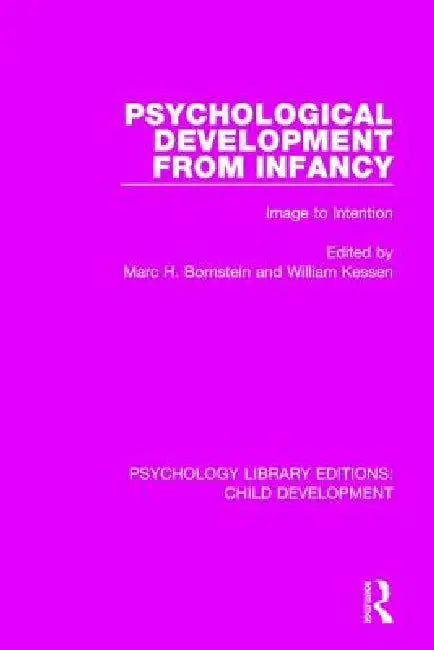 Buy Psychological Development from Infancy | by Marc H. Bornstein | William Kessen | Routledge | by Marc H. Bornstein | William Kessen | Routledge | by Marc H. Bornstein | William Kessen | Routledge | by Marc H. Bornstein | William Kessen | Routledge | by Marc H. Bornstein | William Kessen | Routledge | by Marc H. Bornstein | William Kessen | Routledge | by Marc H. Bornstein | William Kessen | Routledge | by Marc H. Bornstein | William Kessen | Routledge | by Marc H. Bornstein | William Kessen | Rou — BookShops.in