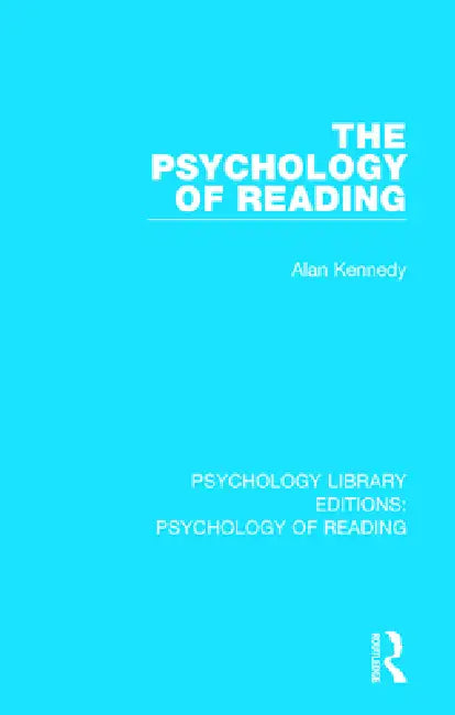 The Psychology of Reading (English, Alan Kennedy)