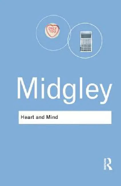 Heart and Mind (English, Mary Midgley)