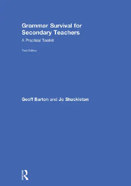 Buy Grammar Survival for Secondary Teachers (English, Barton Geoff | Jo Shackleton) — BookShops.in
