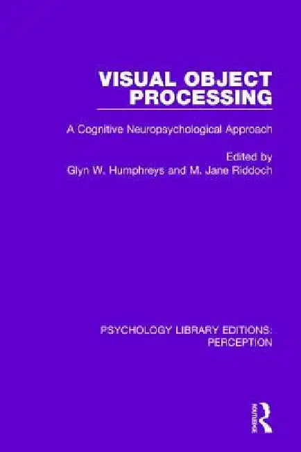 Buy Visual Object Processing (English, Glyn W. Humphreys | M. Jane Riddoch) — BookShops.in
