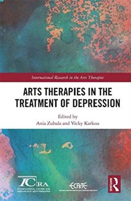 Buy Arts Therapies in the Treatment of Depression (English, Ania Zubala | Vassiliki Karkou) — BookShops.in