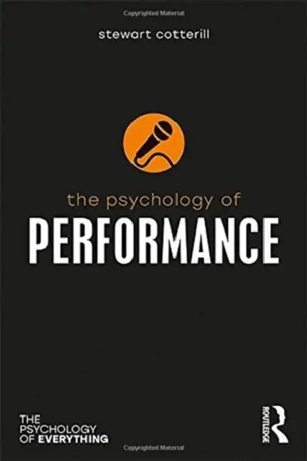 The Psychology of Performance (English, Stewart T. Cotterill)