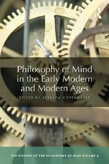 Buy Philosophy of Mind in the Early Modern and Modern Ages (English, Rebecca Copenhaver) — BookShops.in