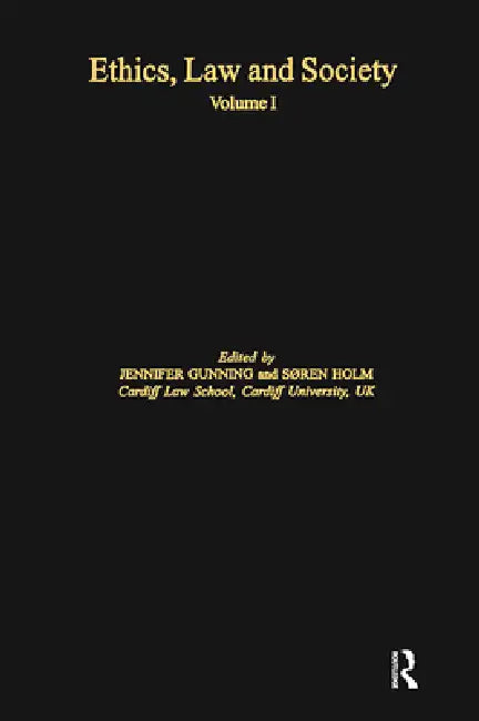 Ethics, Law and Society (English, Søren Holm | Jennifer Gunning) view 2