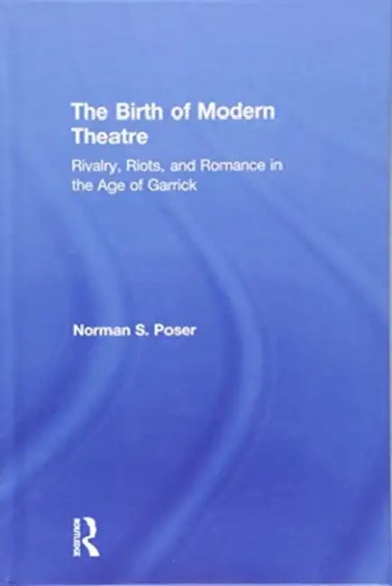 The Birth of Modern Theatre (English, Norman S. Poser)