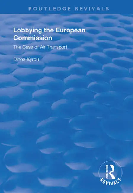 Buy Lobbying in the European Commission (English, Dinos Kyrou) — BookShops.in