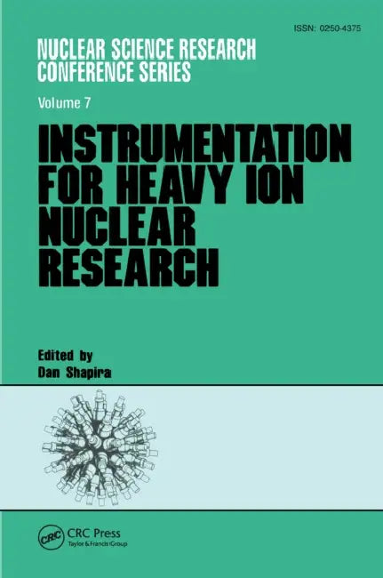 Instrumentation for Heavy Ion Nuclear Research (English, Shapira Dan)