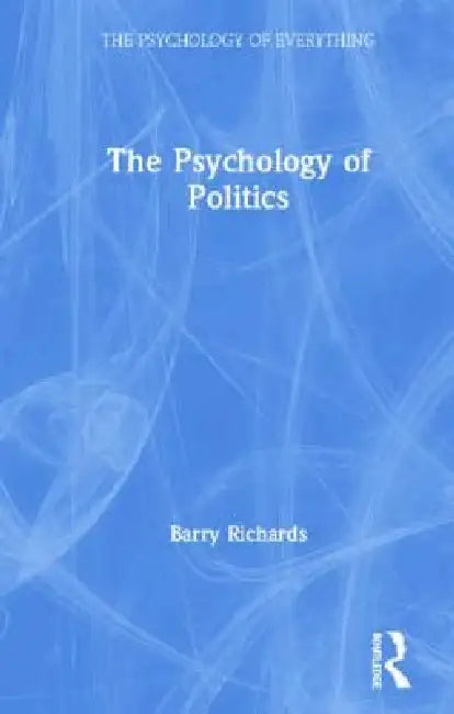 Buy The Psychology of Politics (English, Barry Richards) — BookShops.in