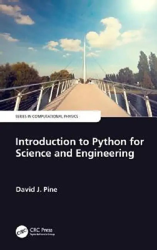 Introduction to Python for Science and Engineering by David J. Pine view 4
